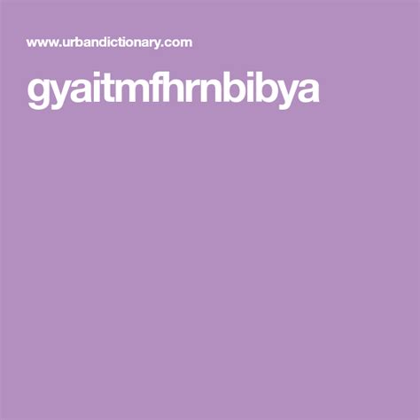 g a y f o r i t|Urban Dictionary: gyaitmfhrnbibya.